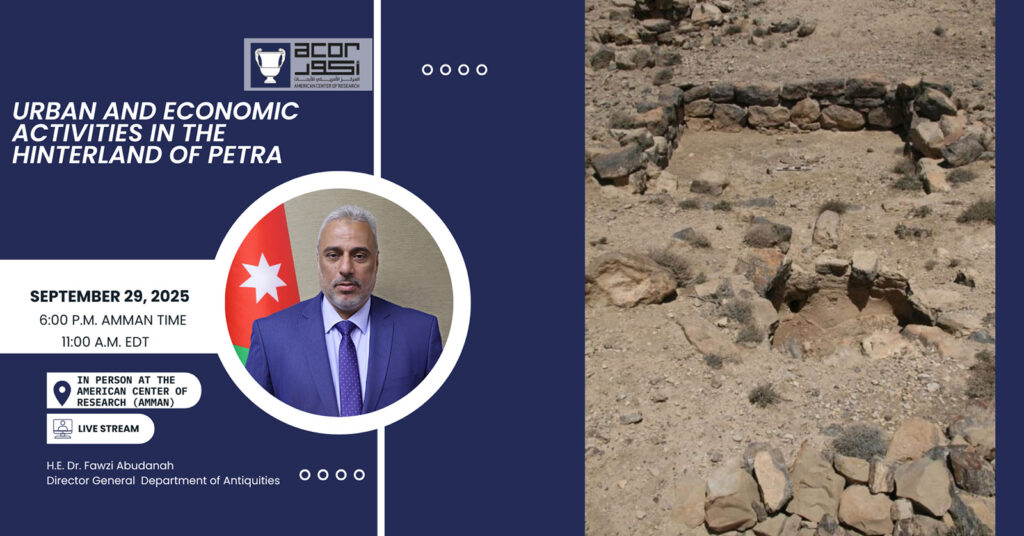 Lecture: "Urban and Economic Activities in the Hinterland of Petra" by H.E Dr. Fawzi Abu Dannah , 29 September 2025 (fall 2025 lecture series)